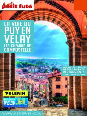 cover image of LA VOIE DU PUY EN VELAY 2019 Petit Futé